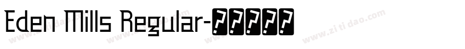 Eden Mills Regular字体转换